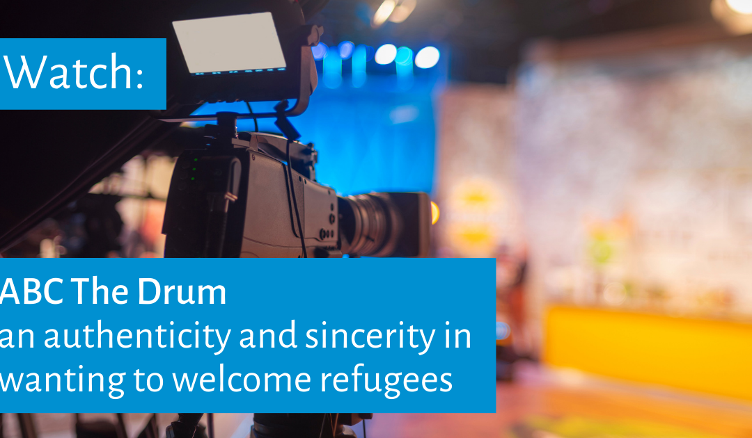 ABC The Drum: an authenticity and sincerity in wanting to welcome refugees